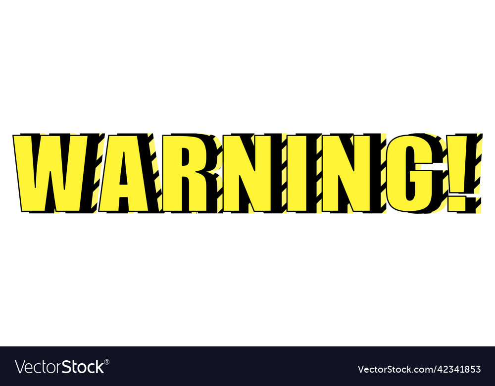 Warning text design on white background Royalty Free Vector