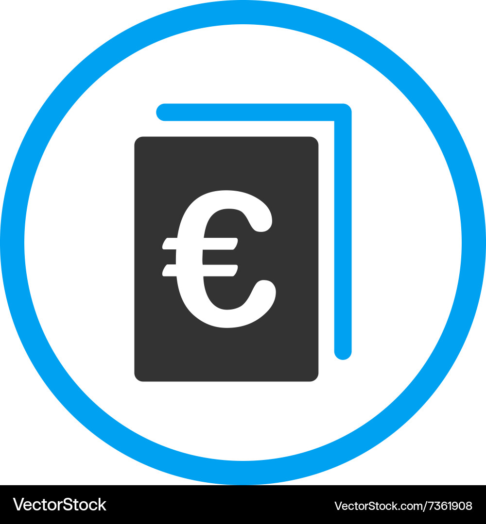 Euro document rounded icon Royalty Free Vector Image