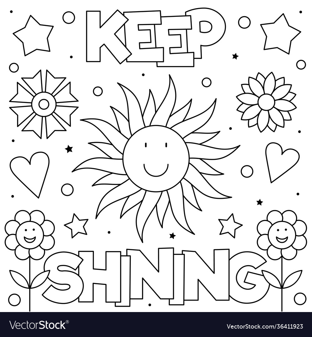 Keep shining coloring page Royalty Free Vector Image