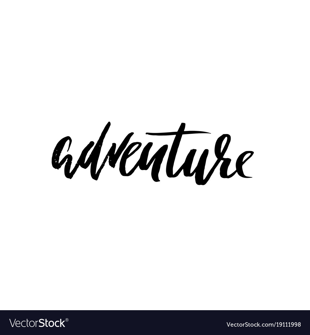 Adventure lettering typography poster modern dry Vector Image