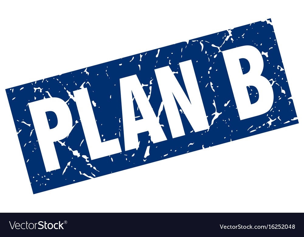 Square Grunge Blue Plan B Stamp Royalty Free Vector Image