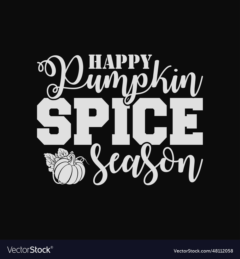 Happy pumpkin spice season premium Royalty Free Vector Image