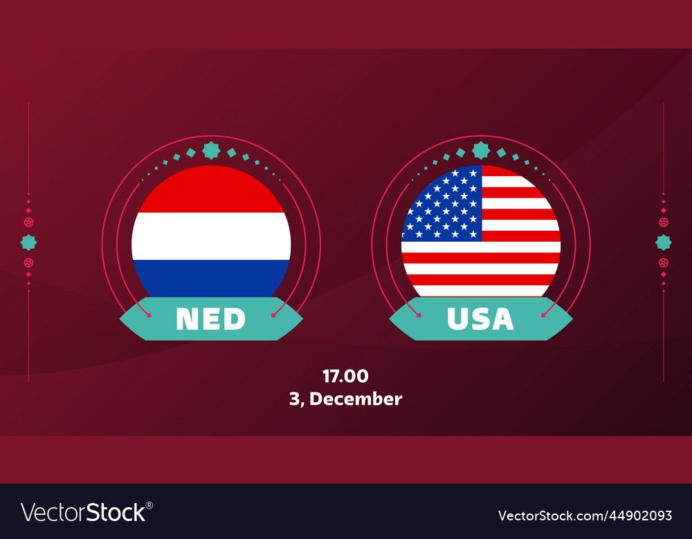 Netherlands Vs Usa Playoff Round Of 16 Match Vector Image Netherlands Vs Usa Playoff Round Of 16 Match Vector Image