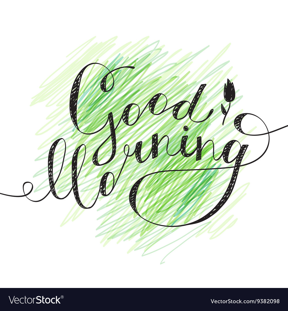 Good morning text Royalty Free Vector Image - VectorStock