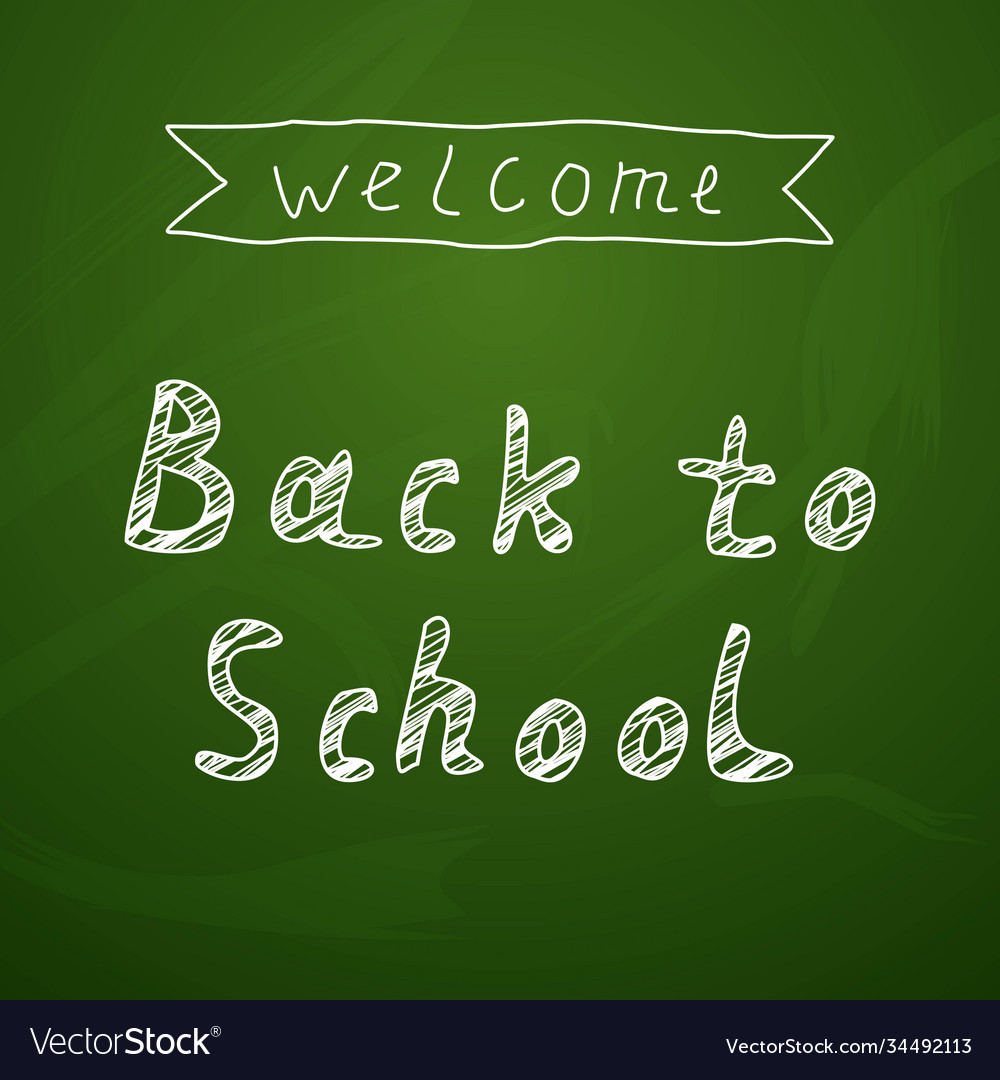 Welcome back to school background on chalkboard Vector Image