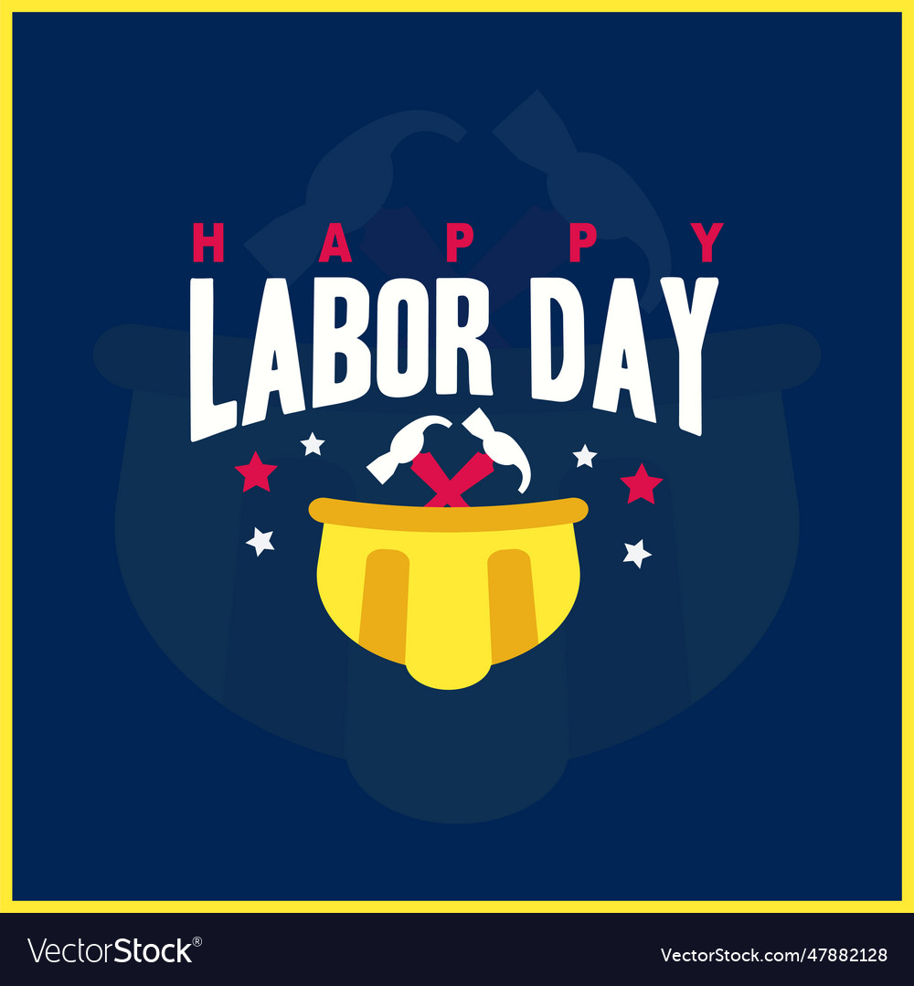 Happy Labor Day Royalty Free Vector Image - Vectorstock