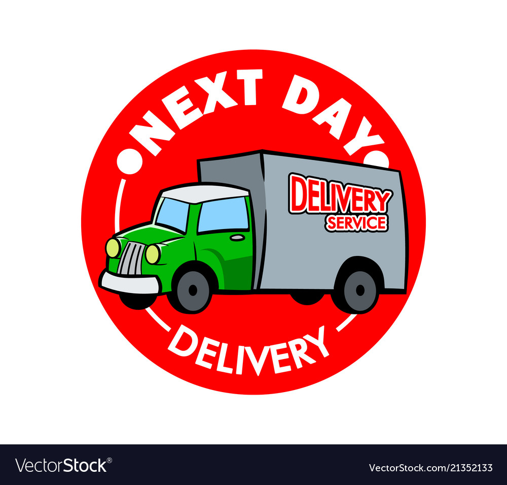 Next delivery. Next delivery
