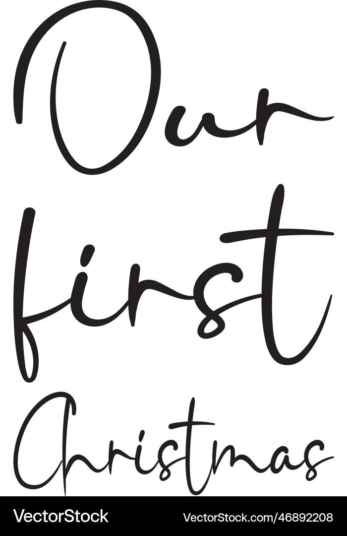 Our first christmas letter quote Royalty Free Vector Image