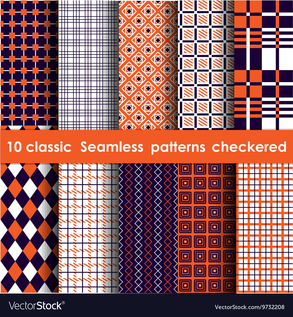 Set of 10 classic seamless checkered patterns Vector Image