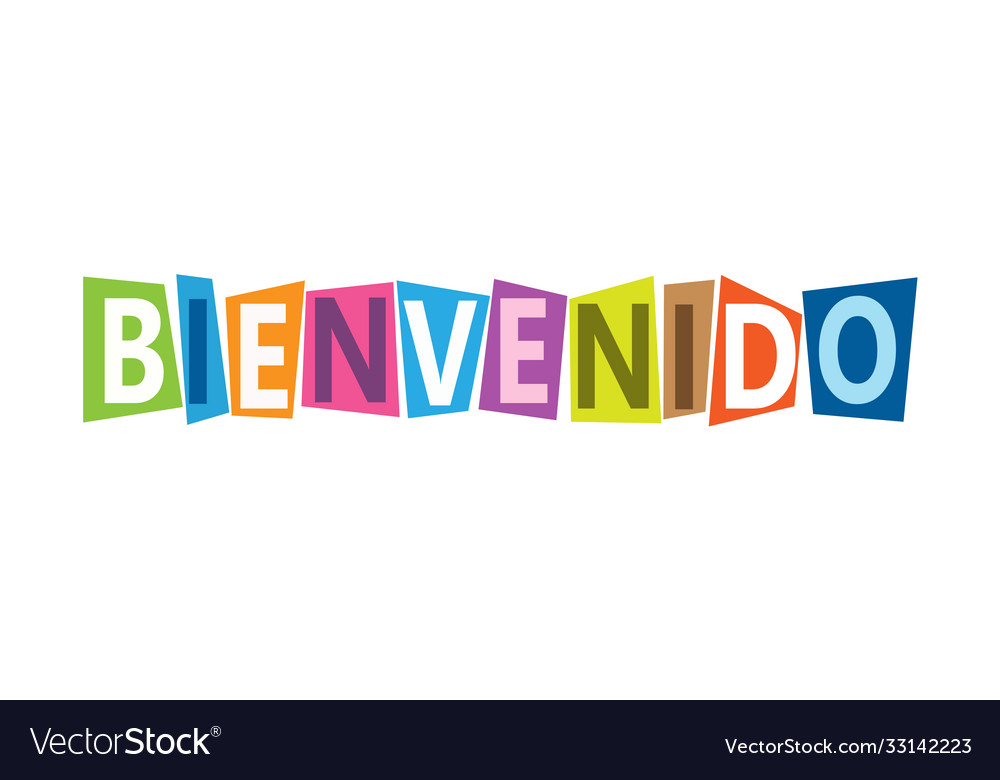 Bienvenido, Welcome Spanish Text Stock Vector - Illustration of caption,  headline: 112542726