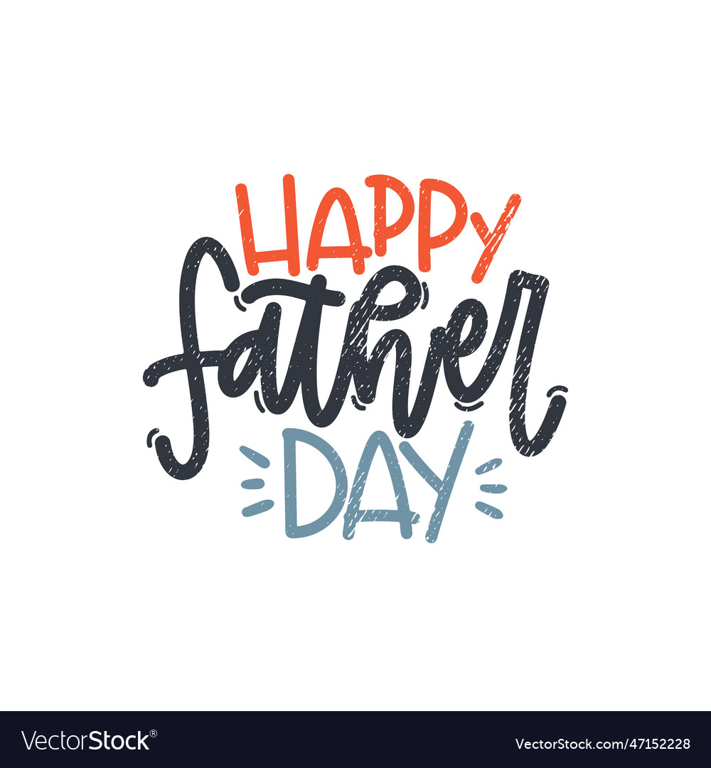 Happy father day Royalty Free Vector Image - VectorStock