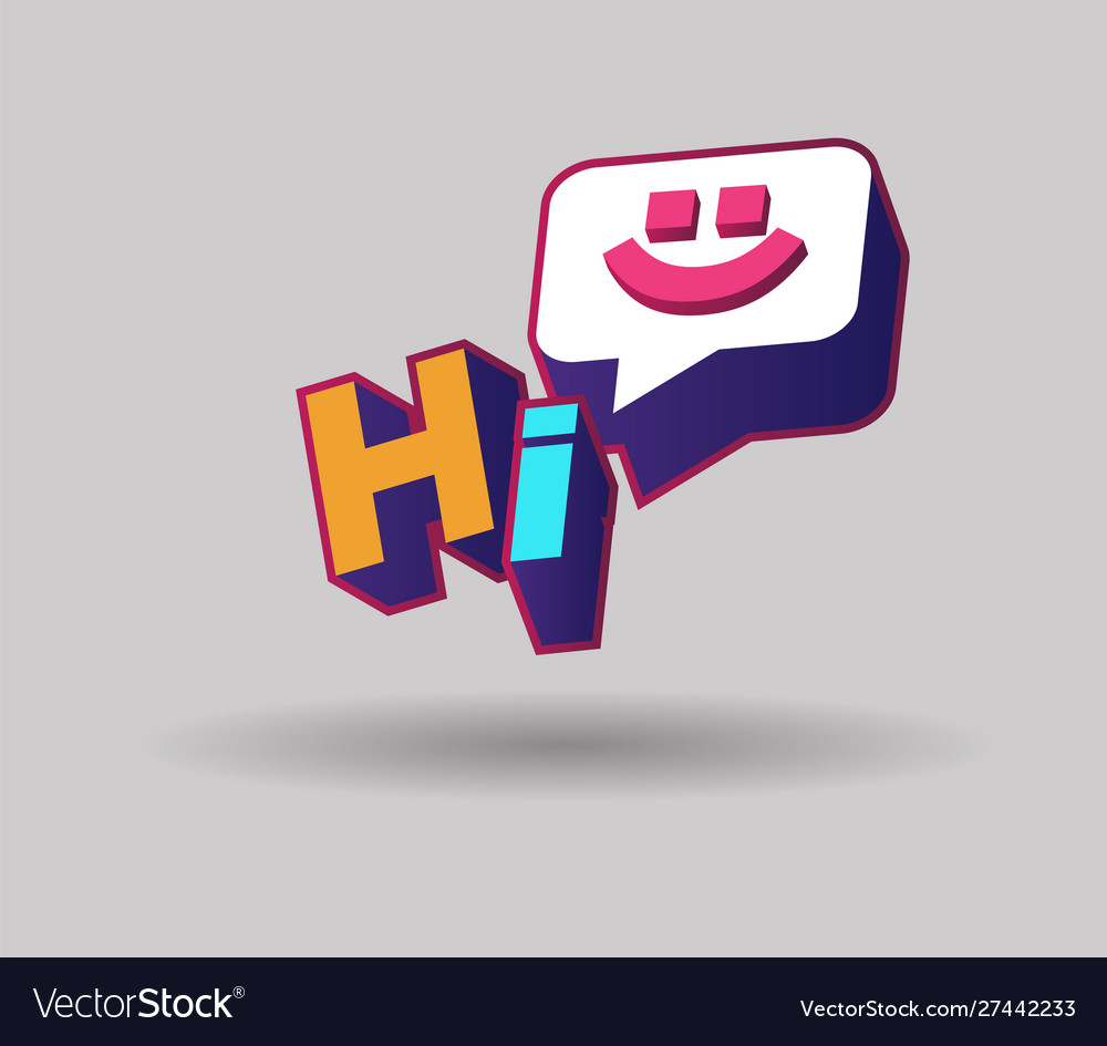 Hi hey hello with smile 3d text plate Royalty Free Vector