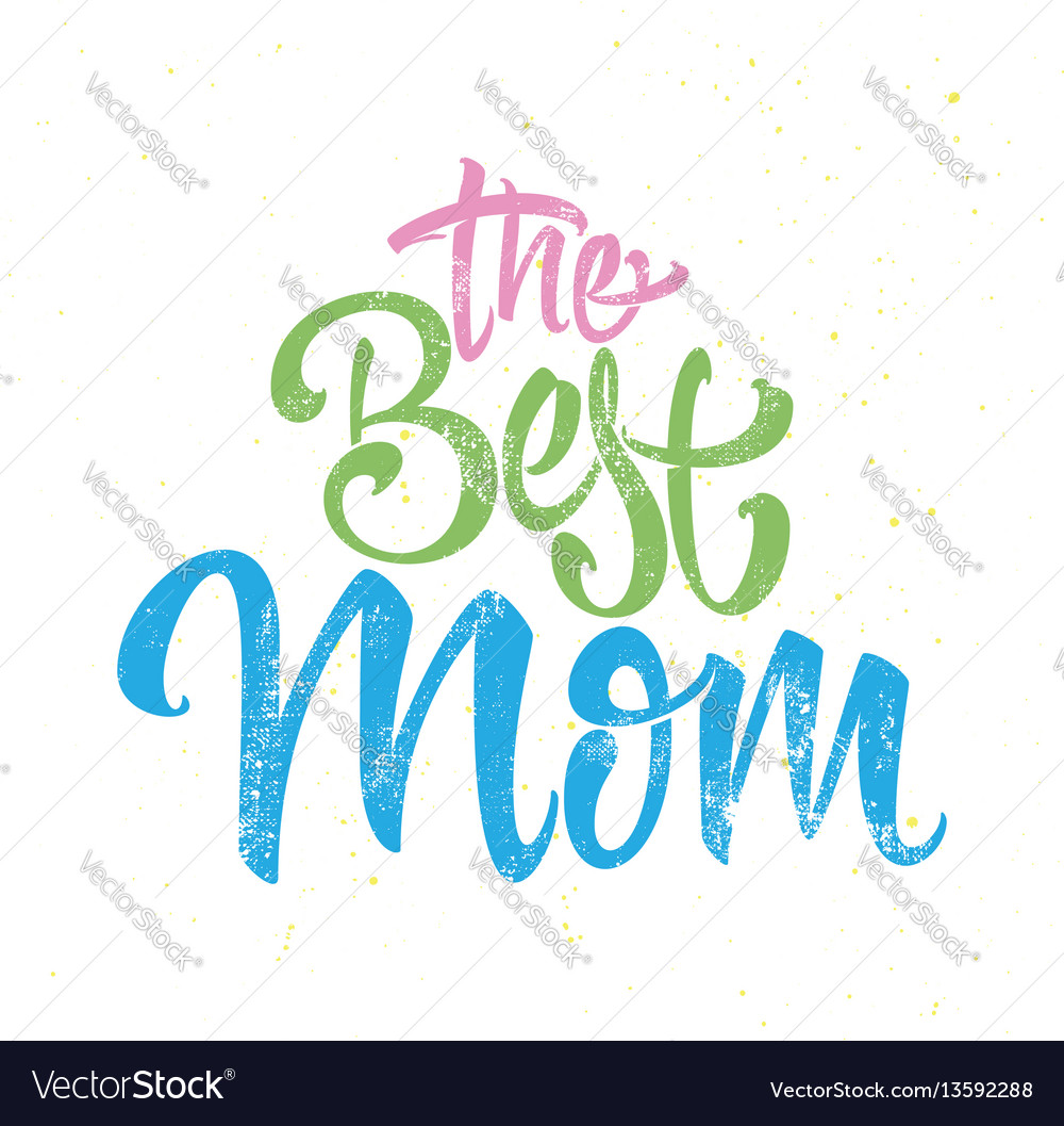 Greeting card for the best mother Royalty Free Vector Image