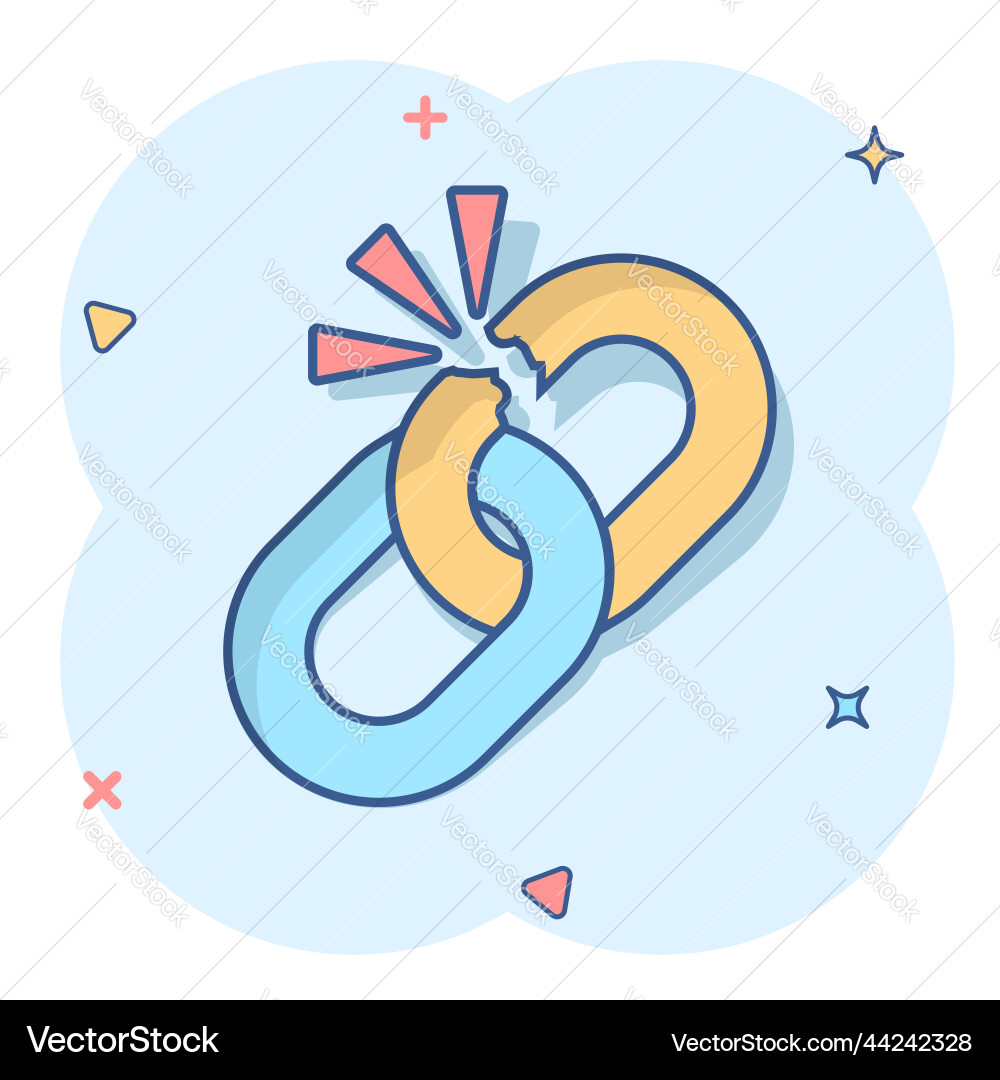 Broken chain sign icon in comic style disconnect Vector Image