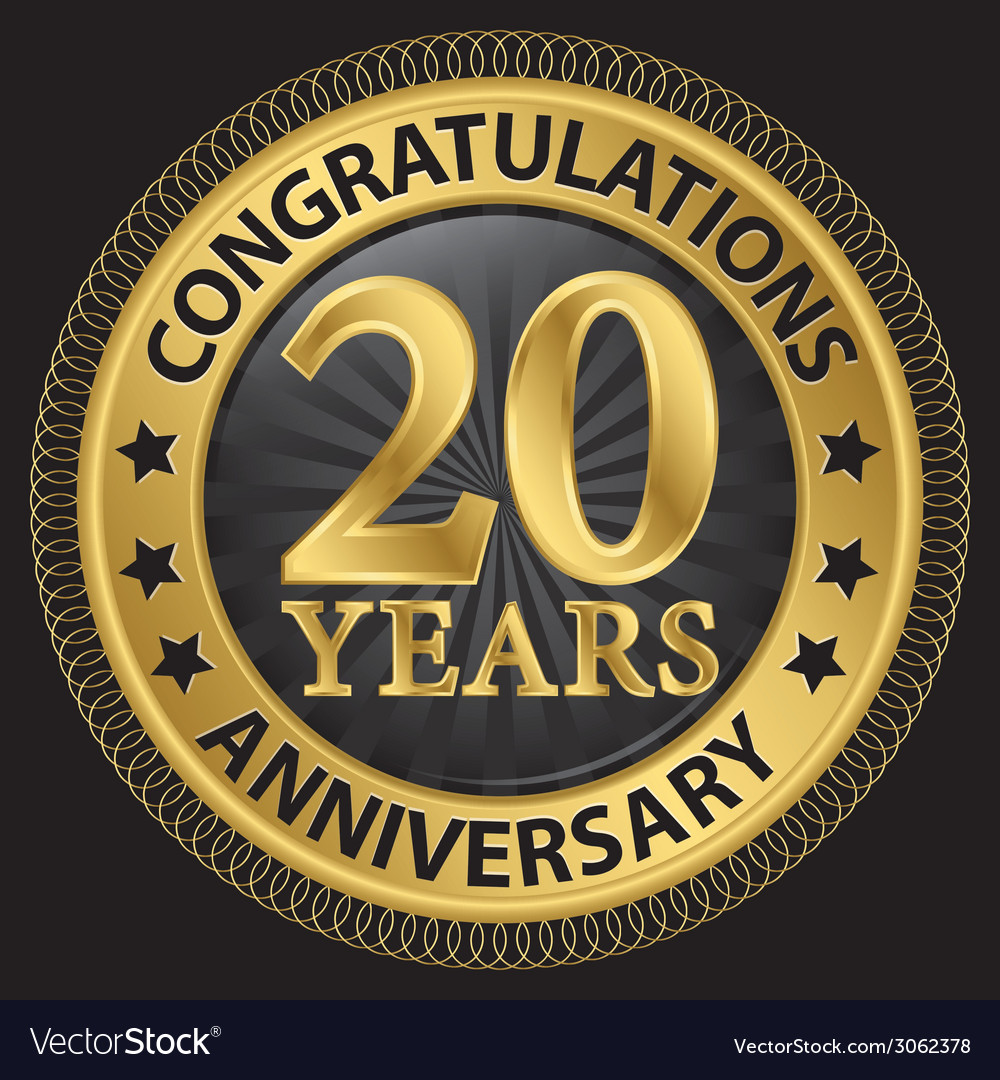 Congratulations 14 Years Work Anniversary   20 Years Anniversary Congratulations Gold Label Vector 3062378 