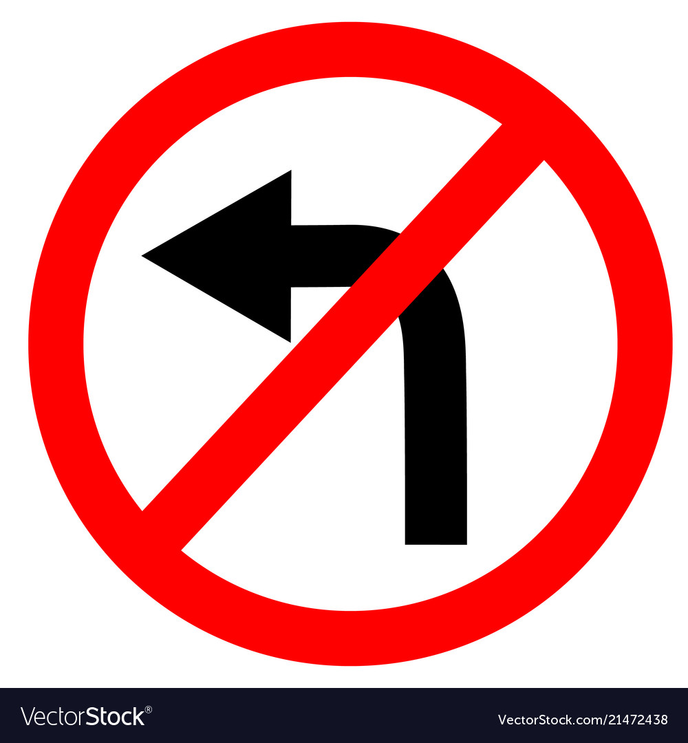 Circular single white red and black no turn left Vector Image