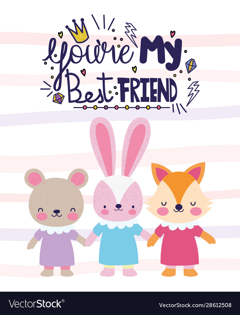 Youre my best friend cute animals holding hands Vector Image