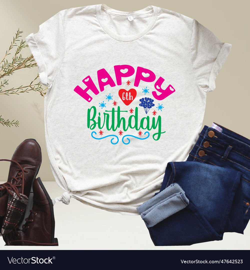 Happy 6th birthday Royalty Free Vector Image - VectorStock