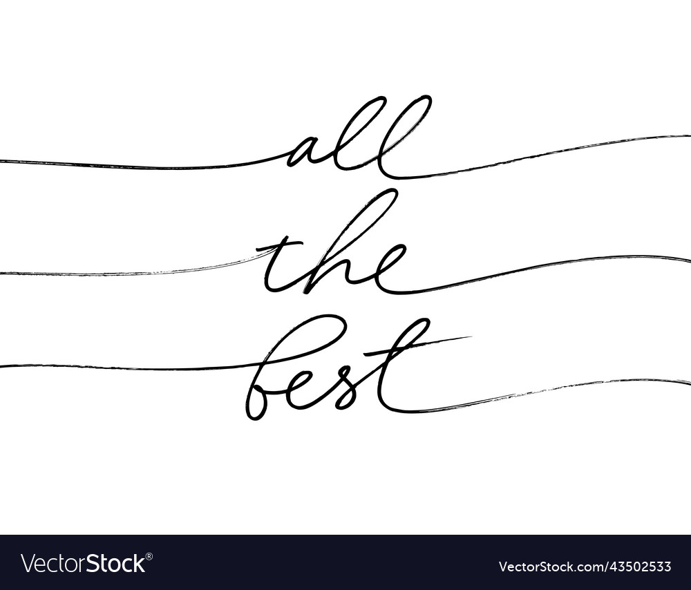 All the best mono line calligraphy Royalty Free Vector Image