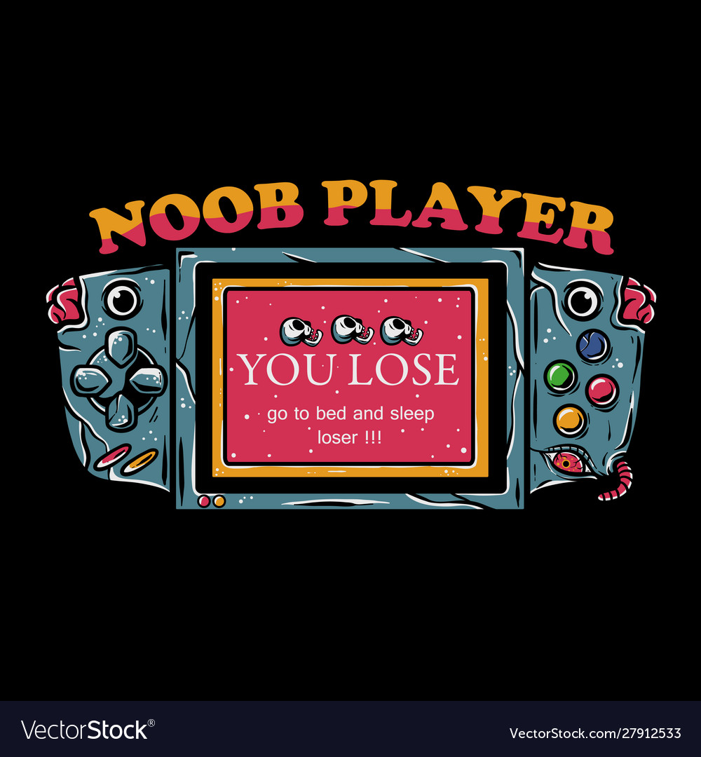 Noob Player