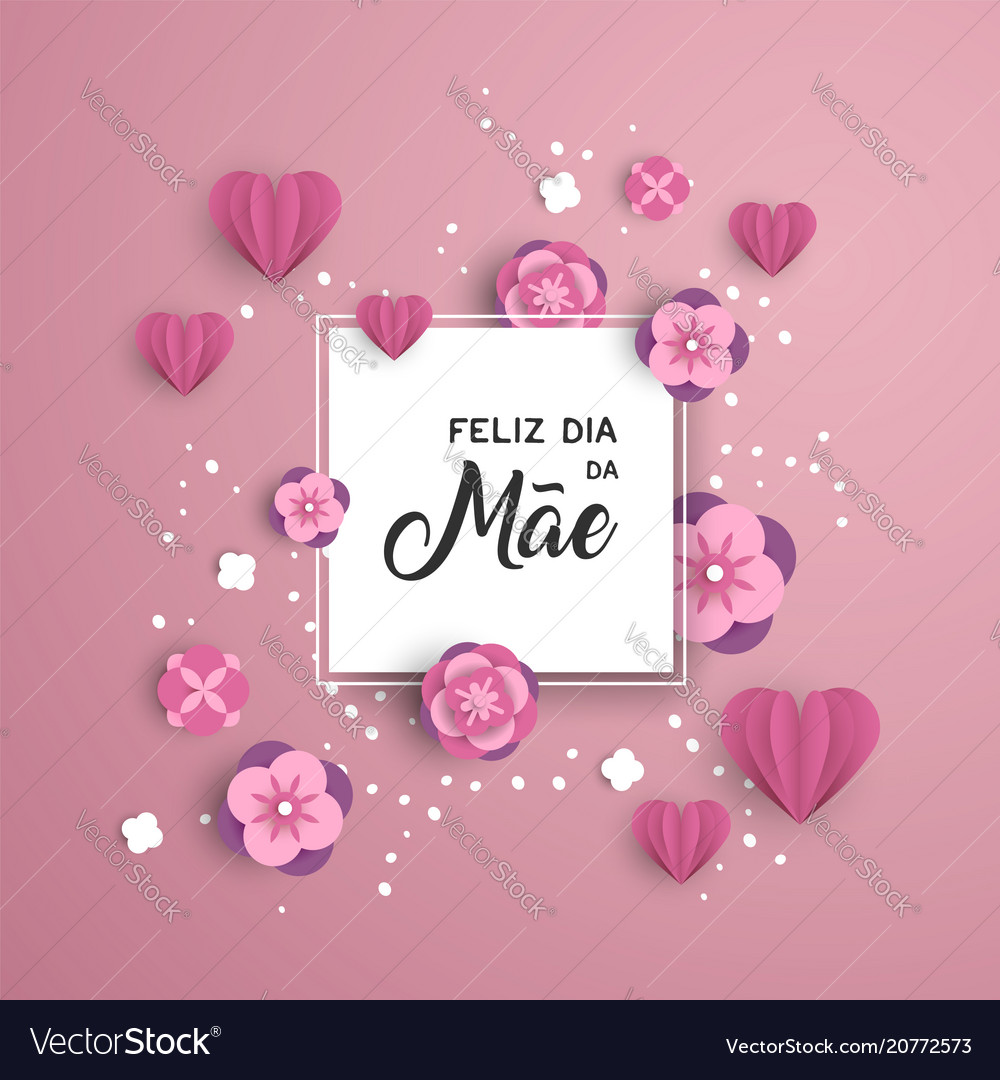 How To Say Happy Mother'S Day In Portuguese?