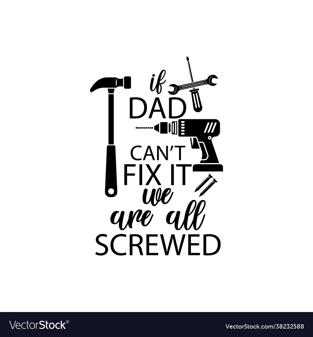 Dad cant. Cant. Dad cant. Dad cant. Dad cant.