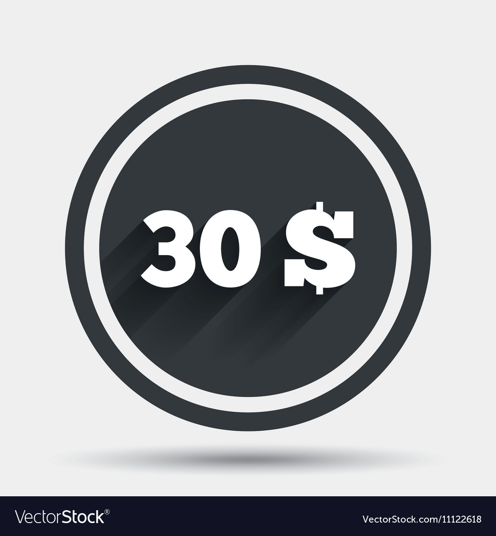 30 dollars sign icon usd currency symbol Vector Image