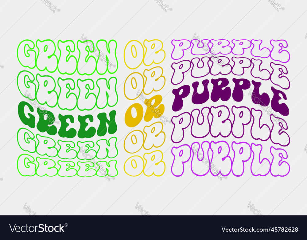 Green or purple mardi gras quote retro wavy repeat