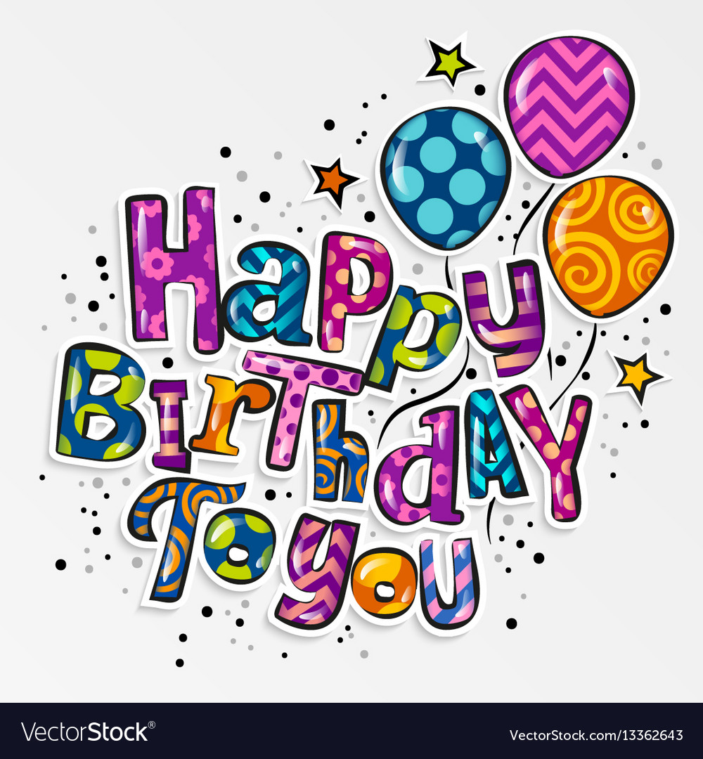 Happy birthday greeting card Royalty Free Vector Image