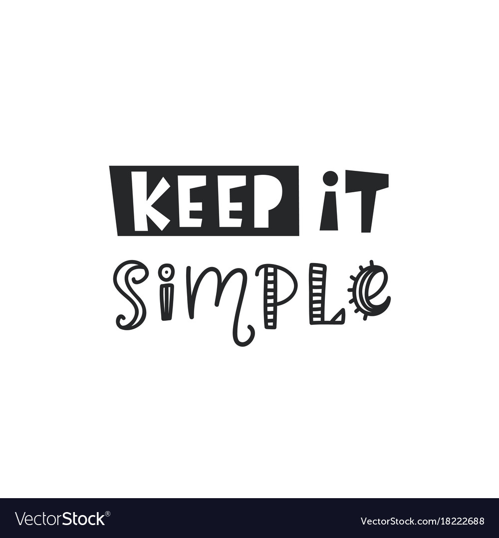 Foto de Texto De Letra Escrita Keep It Simple Conceito Significa