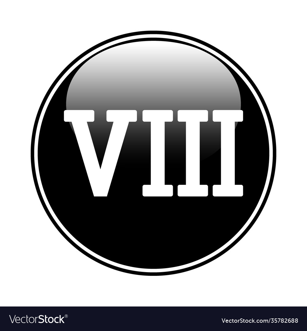 roman-numeral-eight-royalty-free-vector-image-vectorstock