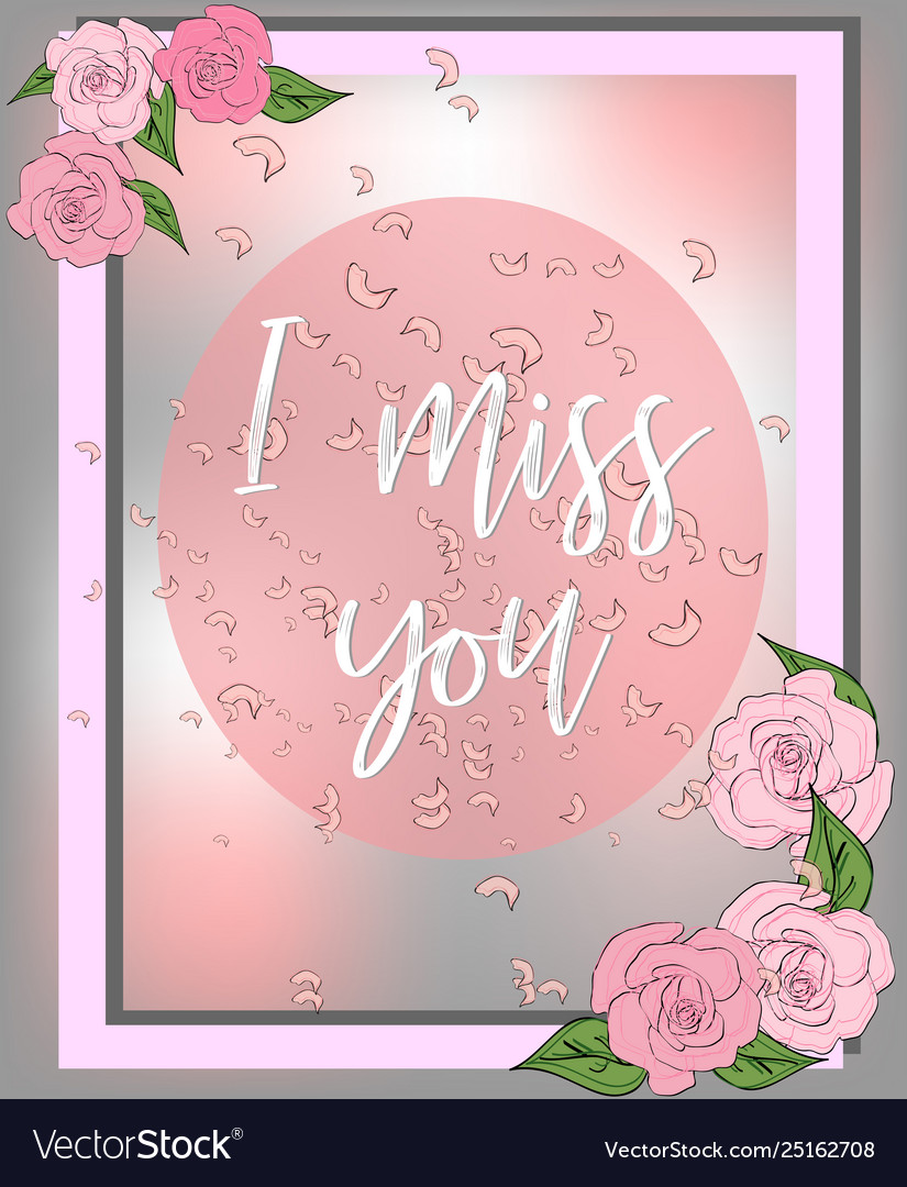 Beautiful background with roses and inscription i Vector Image