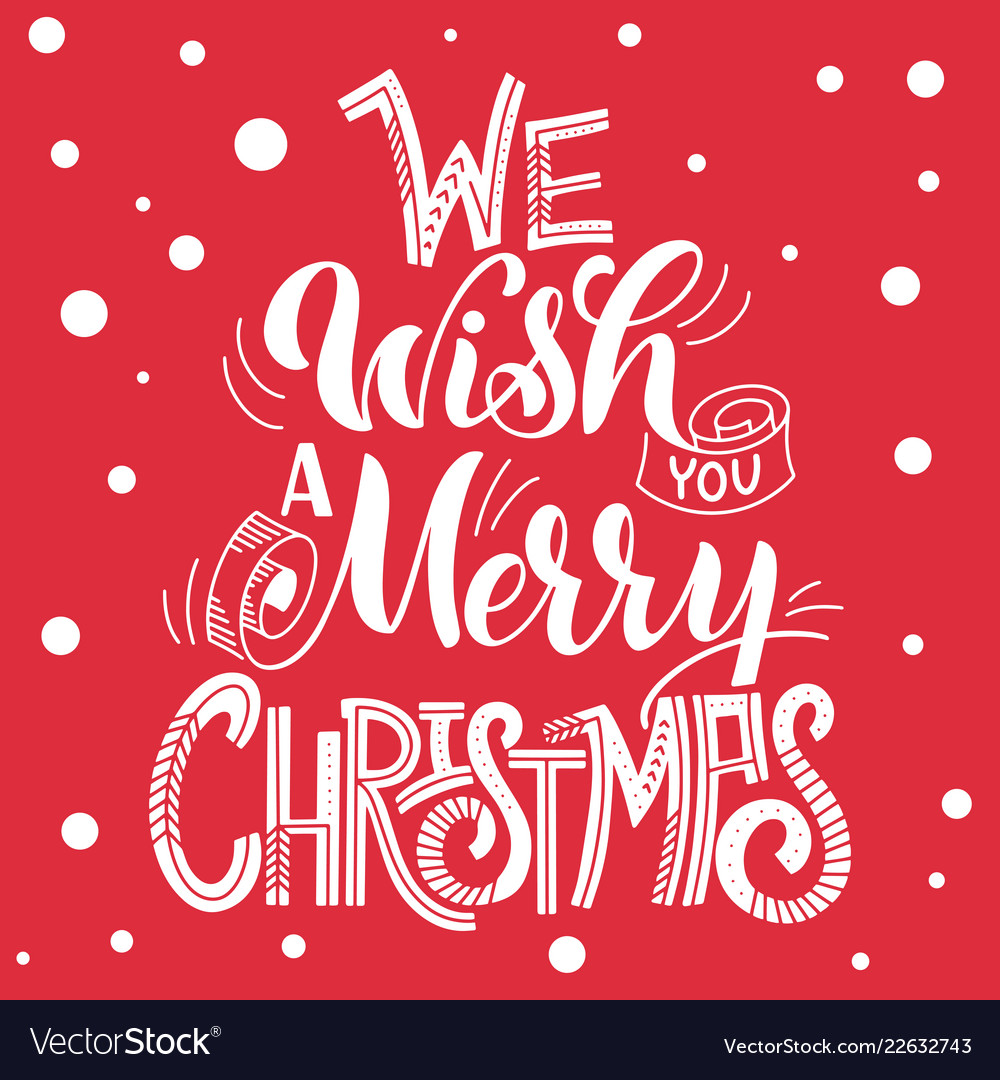 We wish you a merry christmas Royalty Free Vector Image