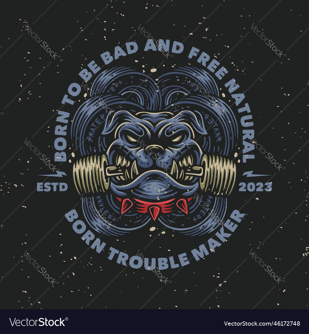 Born to be bad and free natural trouble Royalty Free Vector