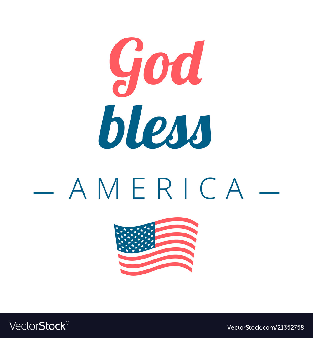 God bless america Royalty Free Vector Image - VectorStock