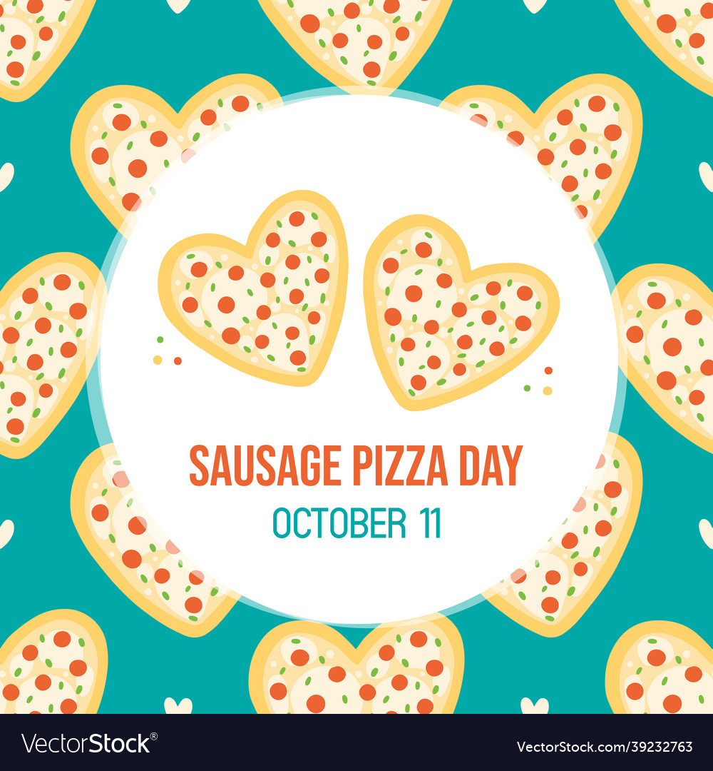 National sausage pizza day greeting card