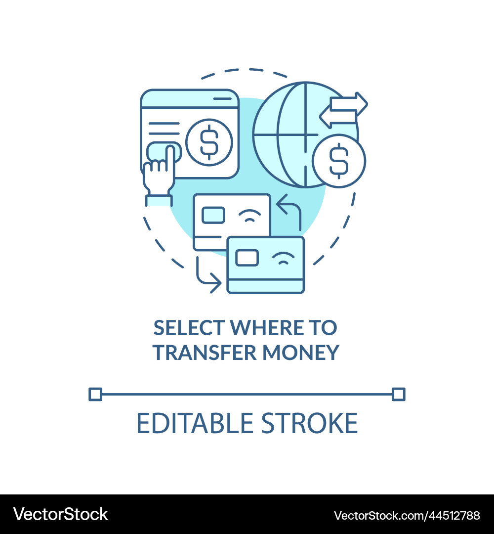 Select where to transfer money turquoise concept Vector Image