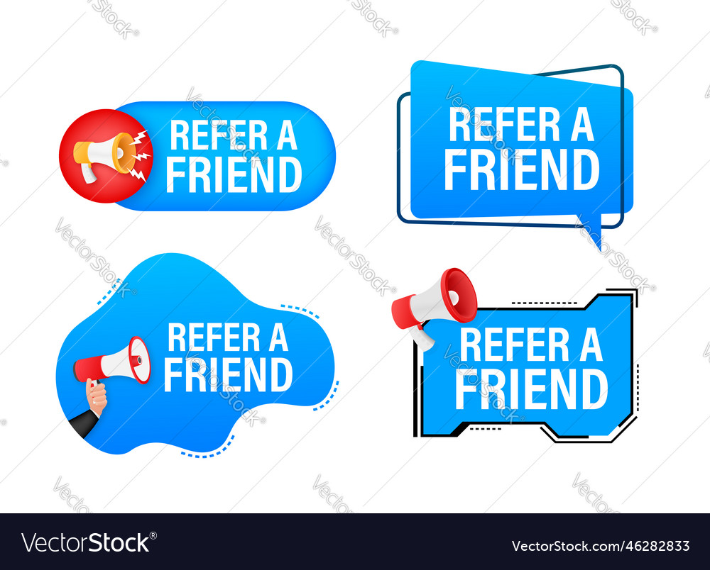 Megaphone label set with text refer a friend Vector Image