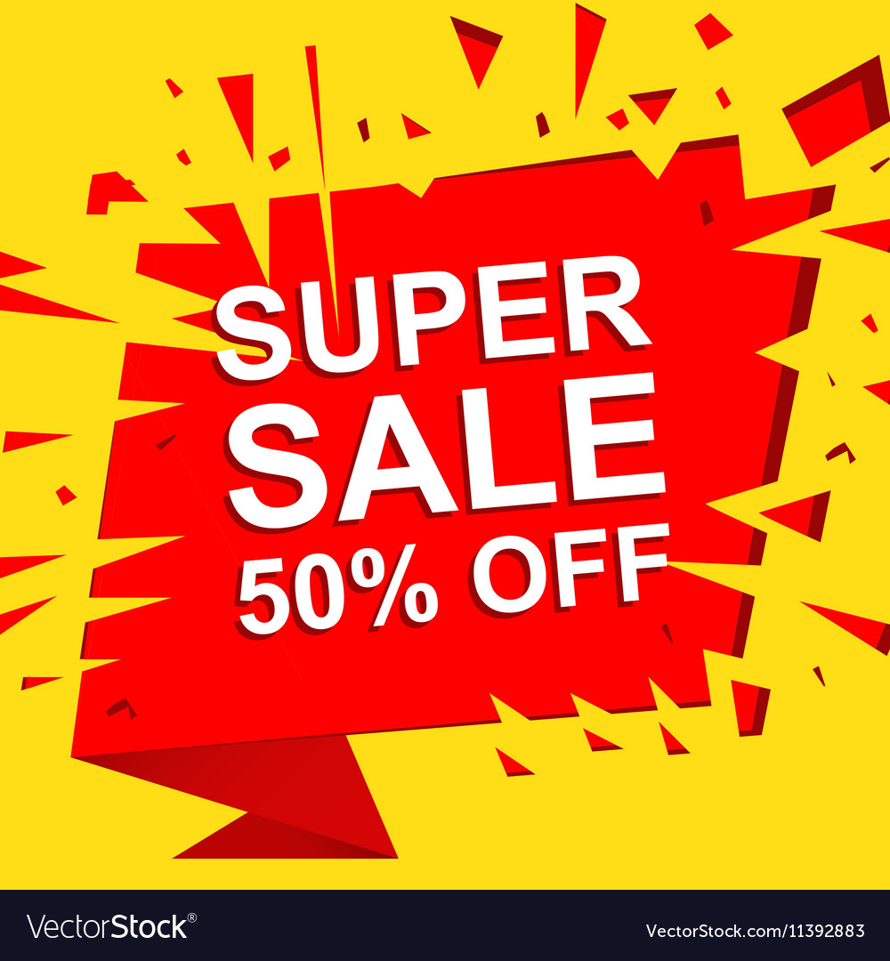 Big Sale Poster With Super Sale 50 Percent Off Vector Image