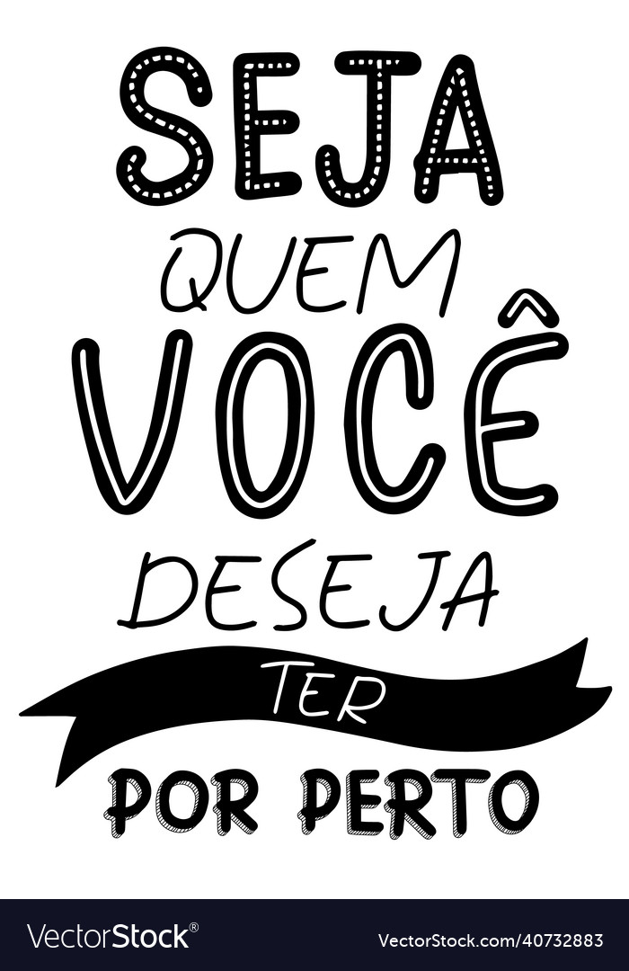 Brazilian portuguese quote translation - be who