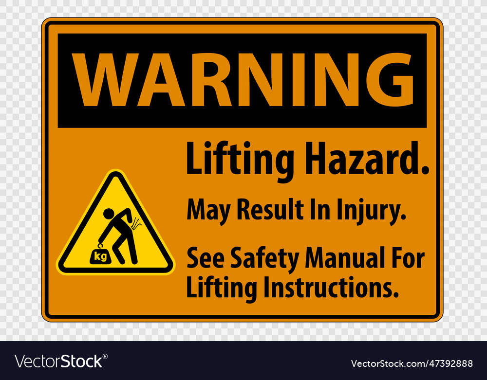 Lifting hazardmay result in injury see safety Vector Image