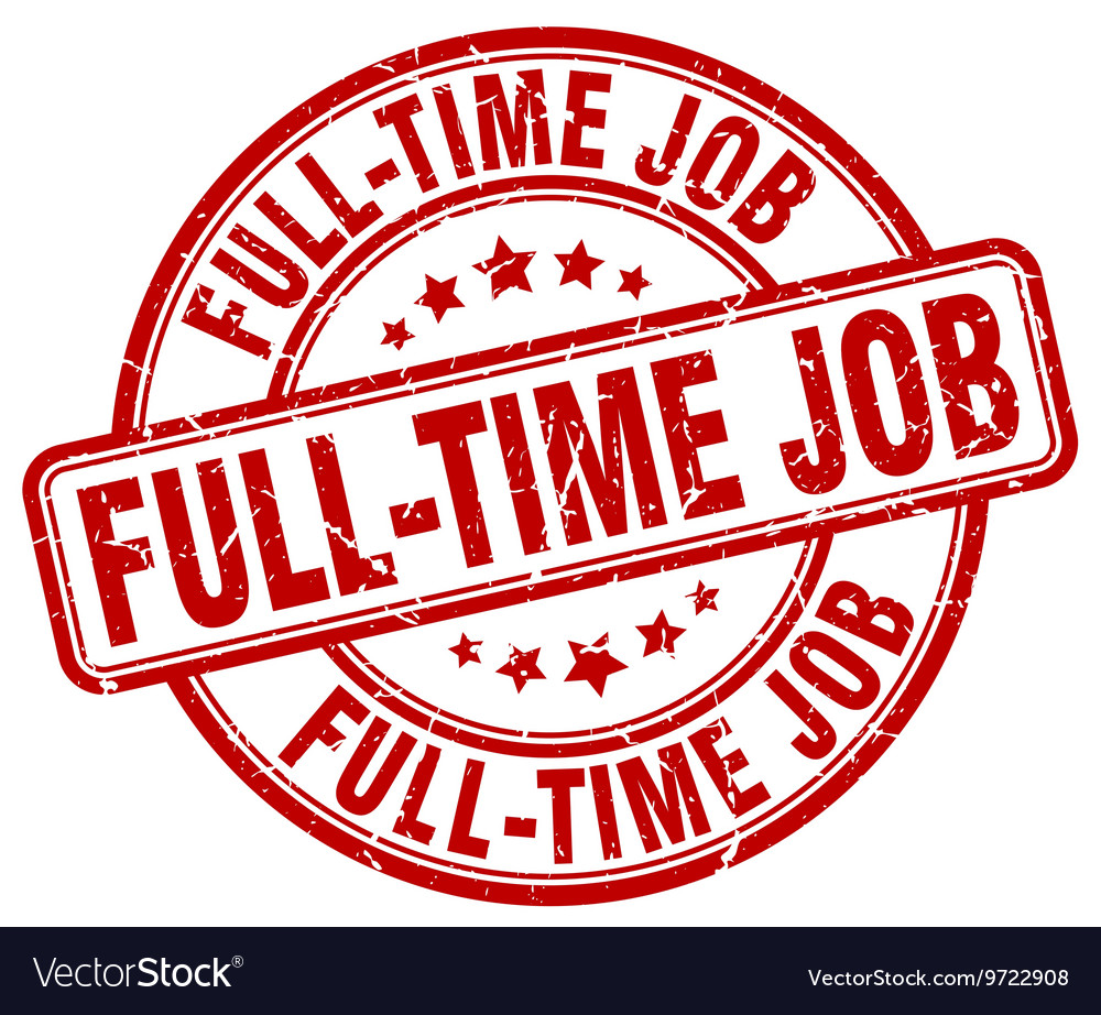  Full time Job Stamp Royalty Free Vector Image VectorStock