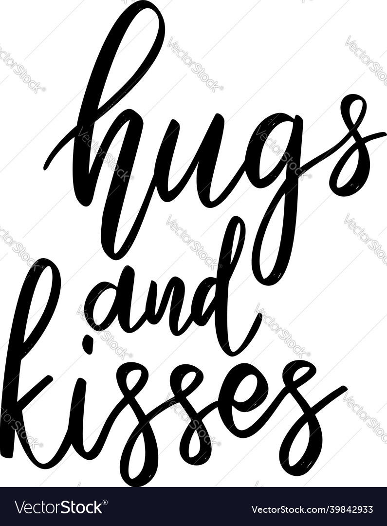 Hugs and kisses lettering phrase on white Vector Image