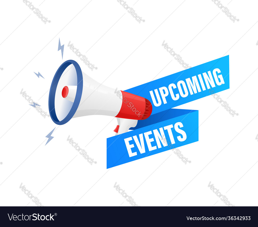 Upcoming events megaphone for banner design Vector Image