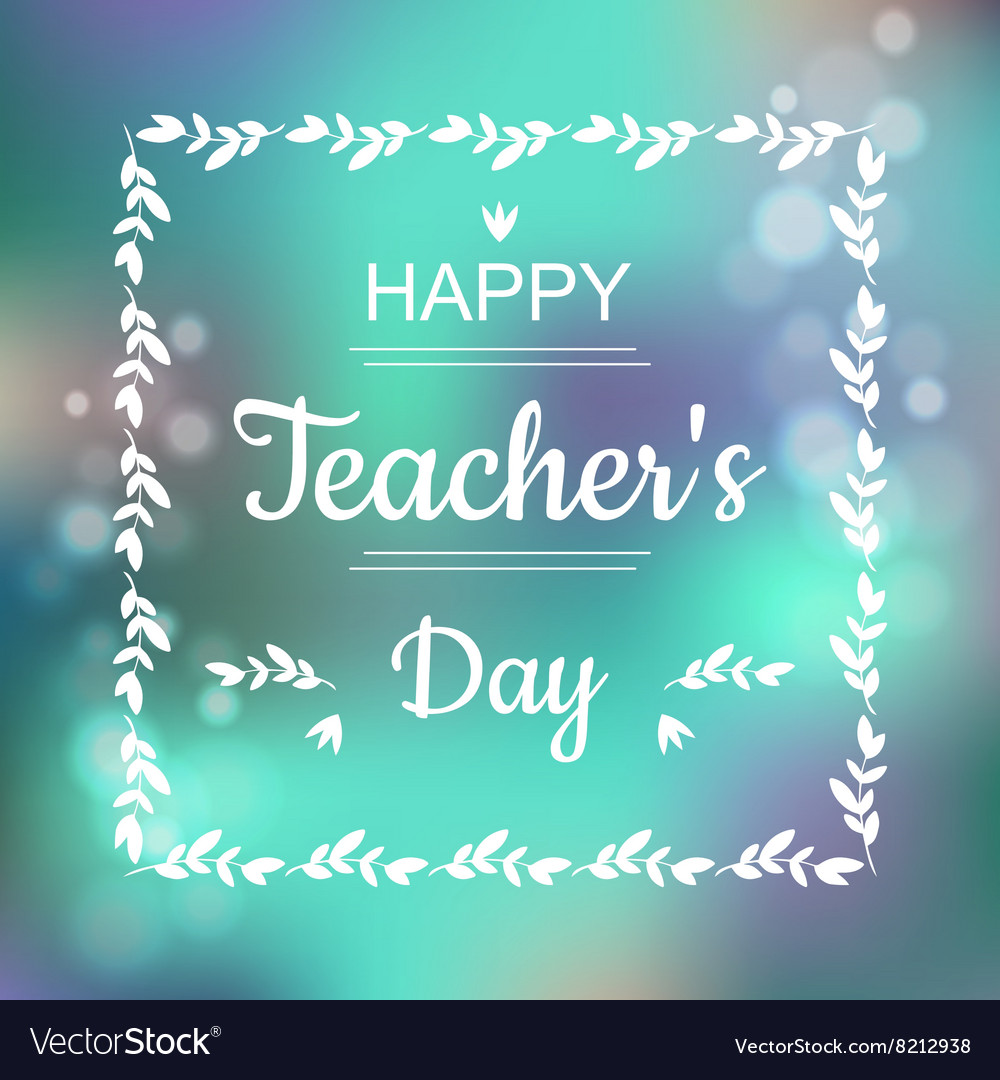 greeting card for happy teachers day abstract vector image