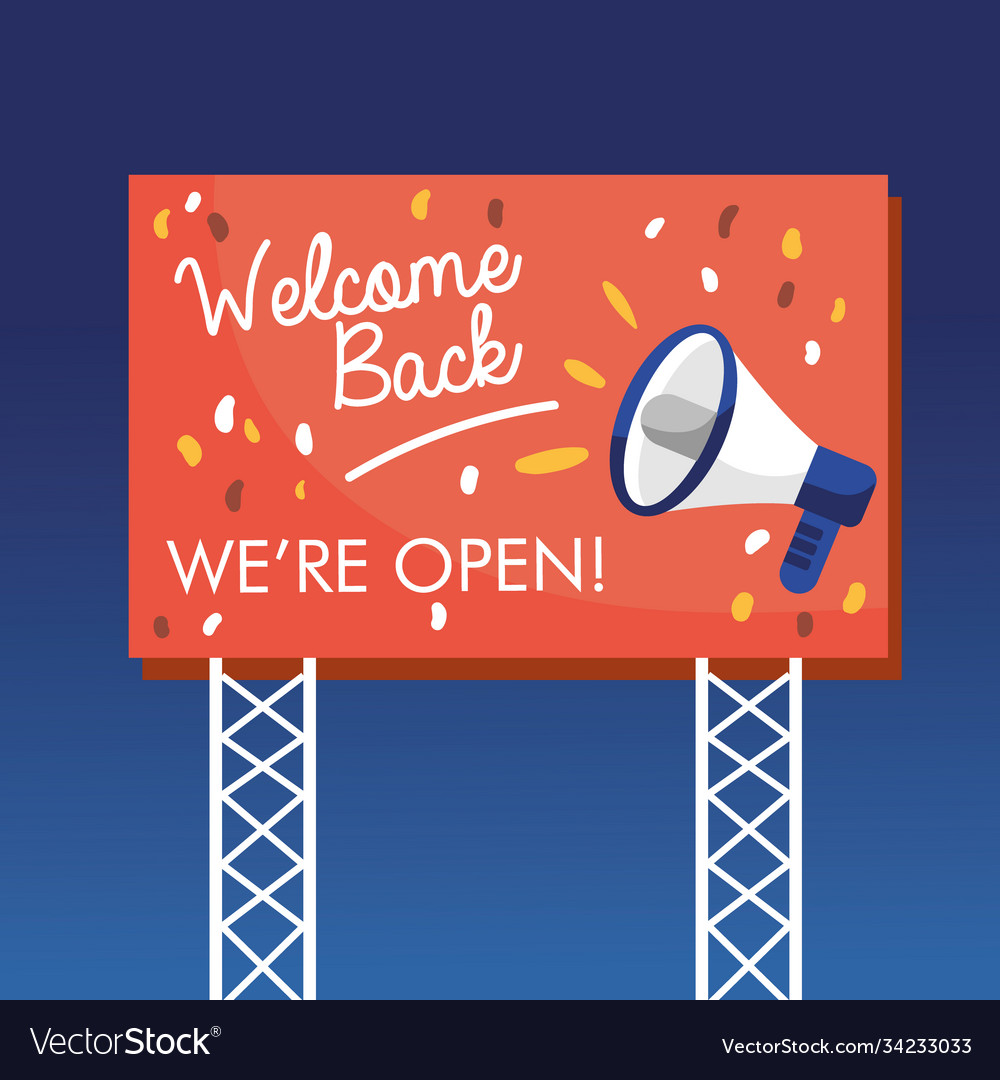 Welcome back re opening banner and megaphone Vector Image