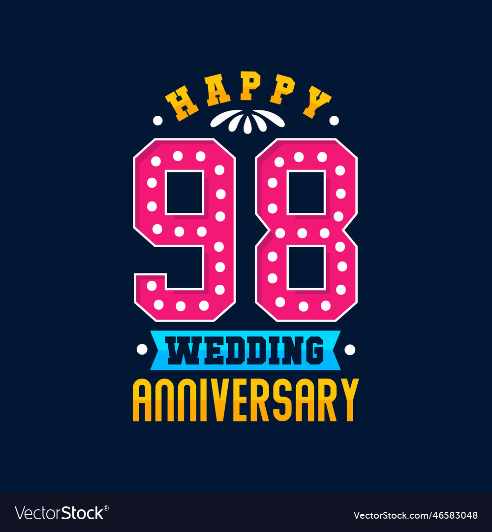 Happy 98th wedding anniversary celebration