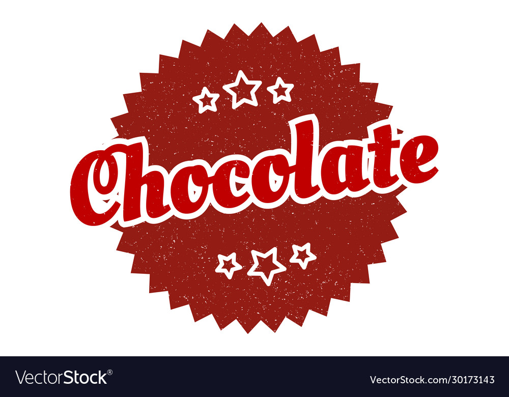 Chocolate sign round vintage retro Royalty Free Vector Image