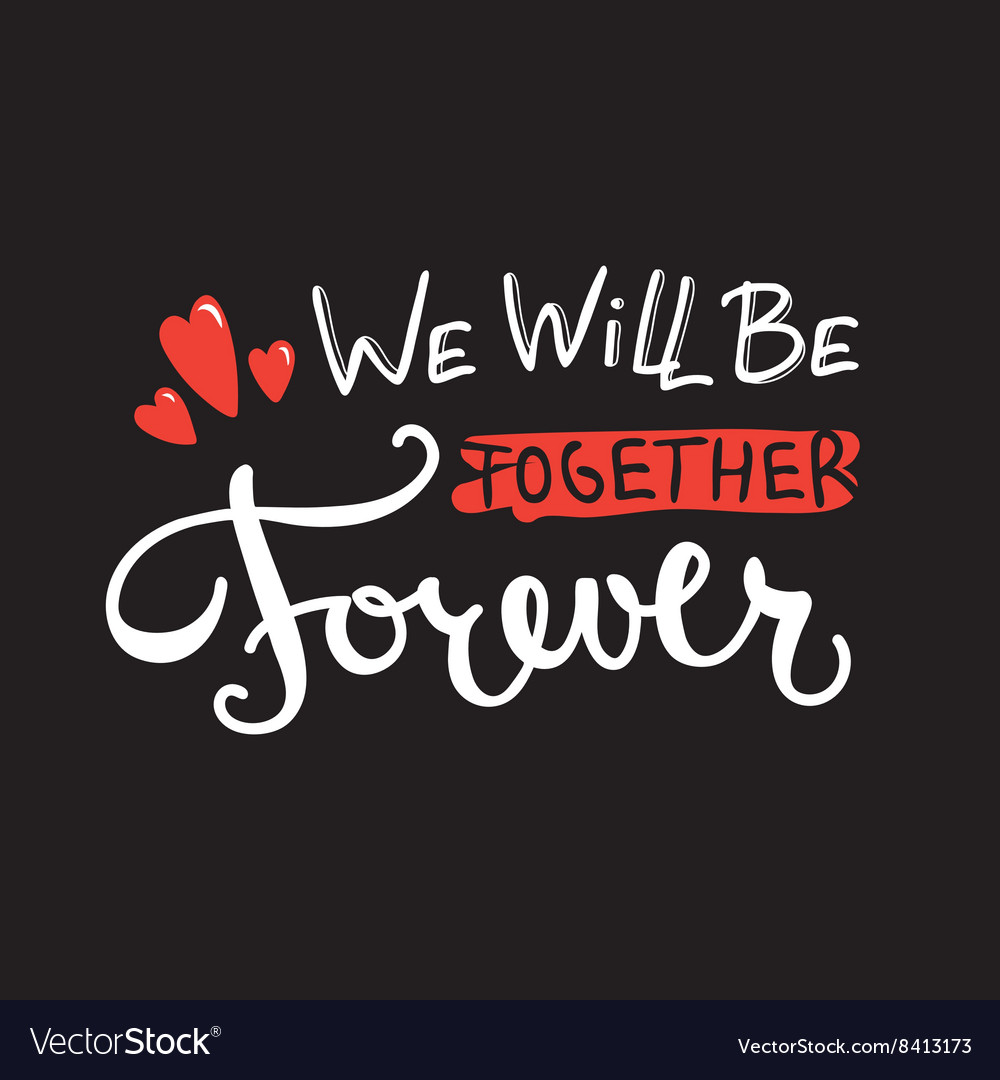 together forever