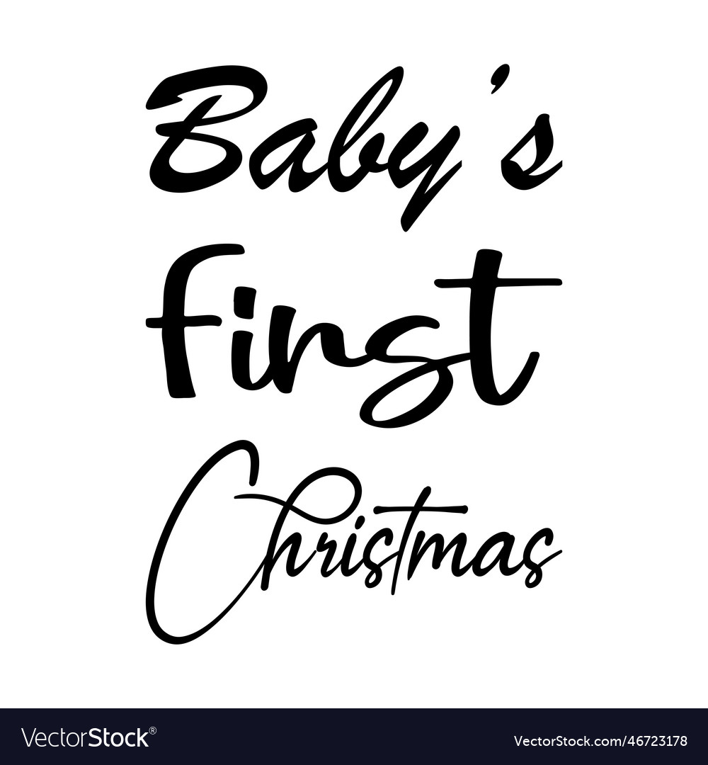 Babys first christmas quote letter Royalty Free Vector Image